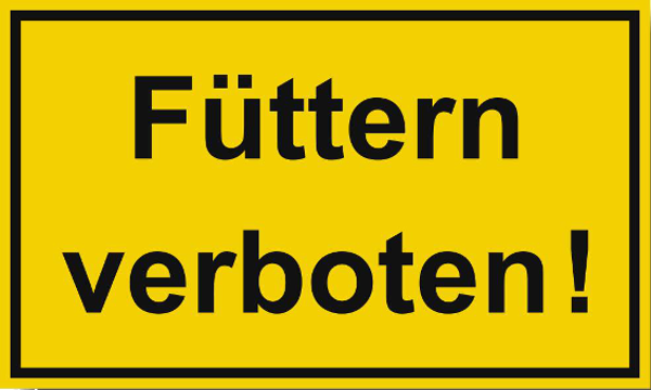 Schild Füttern Verboten